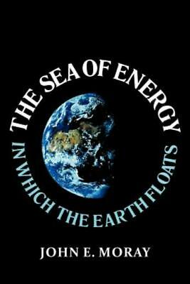 #ad The Sea Of Energy In Which The Earth Floats $20.65