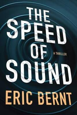 #ad The Speed of Sound Speed of Sound Thrillers Paperback By Bernt Eric GOOD $9.43
