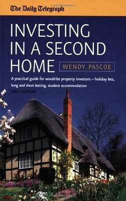 #ad Investing in a Second Home Daily Telegraph By Wendy Pascoe $10.84