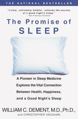 #ad The Promise of Sleep : A Pioneer in Sleep Medicine Explores 0440509017 $13.99