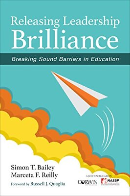 #ad RELEASING LEADERSHIP BRILLIANCE: BREAKING SOUND BARRIERS By Simon T. Bailey $22.49