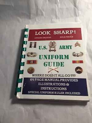 #ad US Army Uniform Guide booklet quot;Look Sharpquot; 5 1 2quot; x 4 3 8quot; $10.79