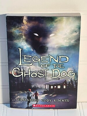 #ad Legend of the Ghost Dog by Elizabeth Cody Kimmel Paperback $2.97