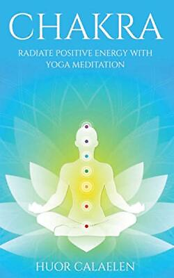 #ad CHAKRA: Radiate Positive Energy with Yoga Meditation $10.16