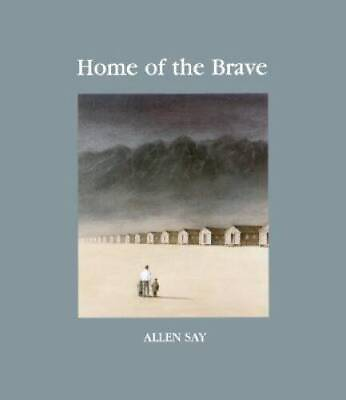 #ad Home of the Brave Hardcover By Say Allen GOOD $4.75
