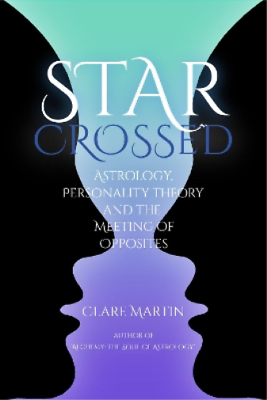 #ad Clare Martin Star Crossed: Astrology Personality Theory Paperback UK IMPORT $22.79