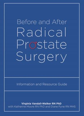 #ad Before and After Radical Prostate Surgery : Information and Resource Guide P... $12.35