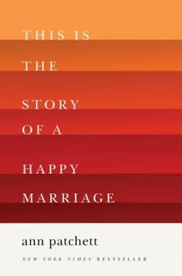 #ad This Is the Story of a Happy Marriage Hardcover By Patchett Ann GOOD $4.42