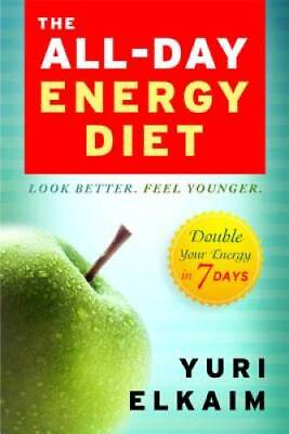 #ad The All Day Energy Diet: Double Your Energy in 7 Days Hardcover ACCEPTABLE $4.18