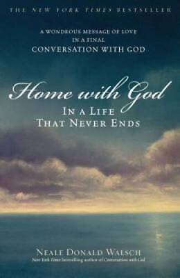 #ad Home with God: In a Life That Never Ends Paperback GOOD $4.08