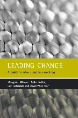 #ad Leading Change: A Guide to Whole Systems Working by Attwood Margaret Paperback $7.05