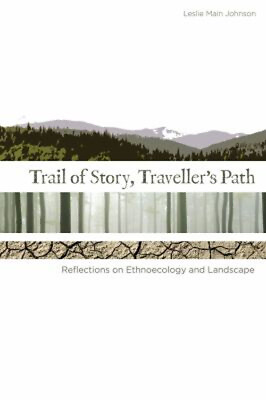 #ad Trail of Story Travellers#x27; Path : Reflections on Ethnoecology an $10.33