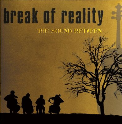 #ad #ad BREAK OF REALITY The Sound Between bonus 5 Song Acoustic Ep 2 CD VG $12.95