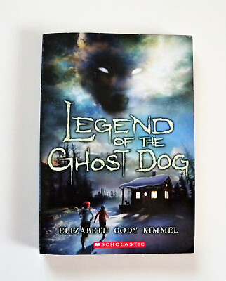 #ad Legend of the Ghost Dog by Elizabeth Cody Kimmel Trade Paperback $5.95