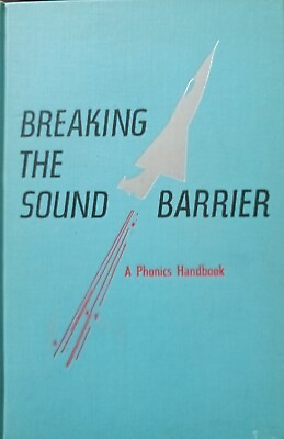 #ad Breaking The Sound Barrier A Phonics Handboo By Sister Mary Caroline HC 1960 $21.99