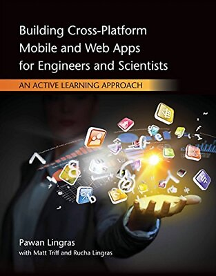 #ad Building Cross Platform Mobile and Web Apps for Engineers and Scientists: An $34.16