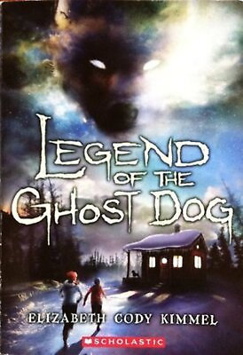 #ad Legend of the Ghost Dog Elizabeth Cody Kimmel $3.99