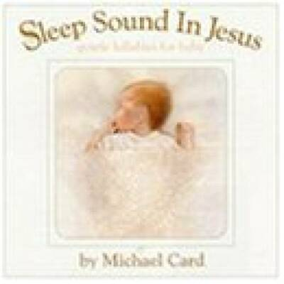 #ad Sleep Sound in Jesus Audio CD By Michael Card VERY GOOD $5.84