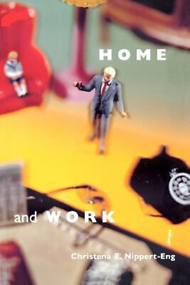 #ad Home and Work : Negotiating Boundaries Through Everyday Life Pape $5.89