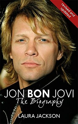 #ad Jon Bon Jovi: The Biography by Jackson Laura Paperback Book The Fast Free $8.97