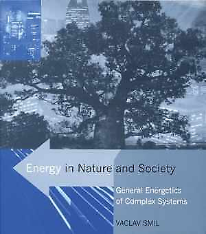 #ad Energy in Nature and Society: General Paperback by Smil Vaclav Very Good $18.77