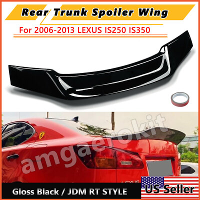 #ad FOR 2006 2013 LEXUS IS250 IS350 ISF RT STYLE GLOSSY BLACK TRUNK SPOILER DUCKBILL $76.99