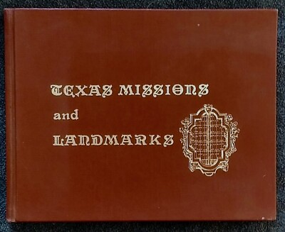 #ad TEXAS MISSIONS AND LANDMARKS by Jack Harmon and Warren Hunter. 1977 1st Edit HC. $19.90