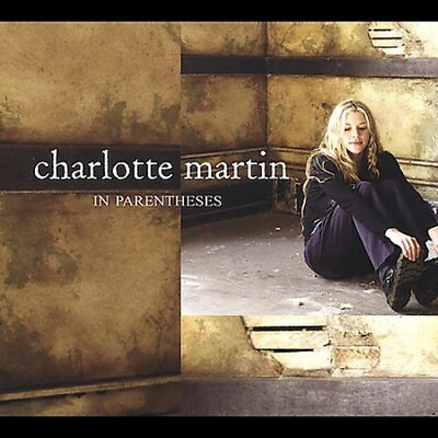 #ad Charlotte Martin In Parentheses New CD Alliance MOD Ltd Ed Digipack Packa $13.80