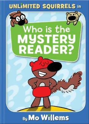 #ad Who is the Mystery Reader? Unlimited Squirrels Hardcover VERY GOOD $3.98