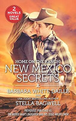 #ad HOME ON THE RANCH: NEW MEXICO SECRETS By White Barbara Daille amp; Stella Bagwell $17.49