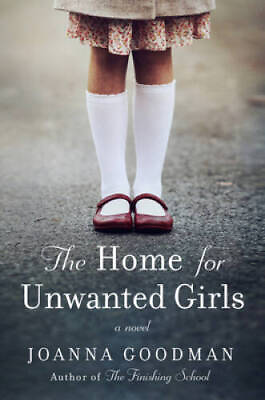 #ad The Home for Unwanted Girls: The heart wrenching gripping story of a mot GOOD $3.68