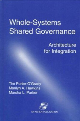#ad Whole Systems Shared Governance : Architecture for Integration Ha $5.89