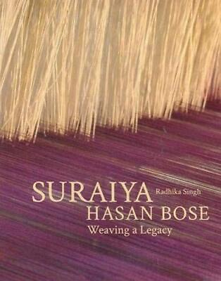 #ad SURAIYA HASAN BOSE by RADHIKA SINGH Hardback Book The Fast Free Shipping $11.98