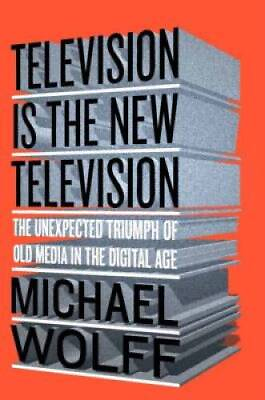 #ad #ad Television Is the New Television: The Unexpected Triumph of Old Media in GOOD $3.94