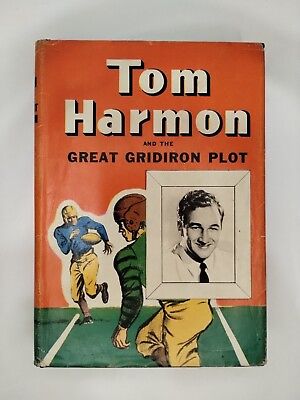 #ad Tom Harmon and the Great Gridiron Plot HC w DJ By Jay Dender 1946 Football $9.99