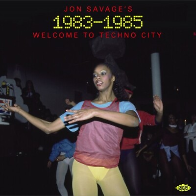 #ad Jon Savage#x27;s 1983 19 Jon Savage#x27;s 1983 1985: Welcome To Techno City Various $20.86