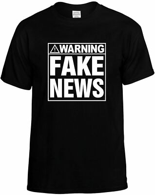 #ad WARNING FAKE NEWS T Shirt Breaking News Funny Humorous Tee Unisex Men Womens $10.95