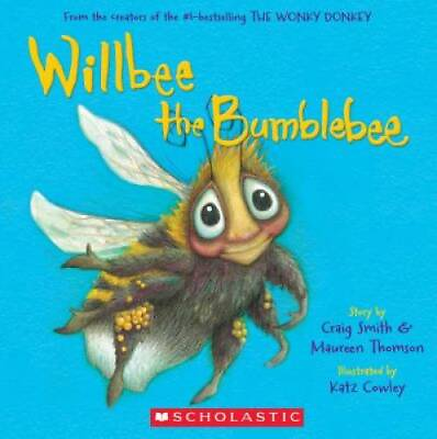 #ad Willbee the Bumblebee Paperback By Smith Craig GOOD $3.97