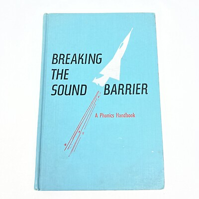 #ad BREAKING THE SOUND BARRIER by Mary Caroline 1960 Hardcover $11.00
