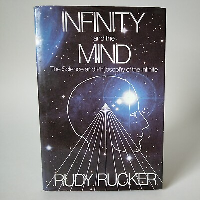 #ad 1972 quot;Infinity And The Mindquot; Rudy Rucker Birkhauser 1st Ed. Print HC DJ GD $25.00