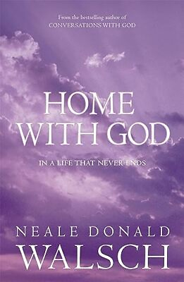 #ad Home with God by Neale Donald Walsch 2007 Paperback $4.74