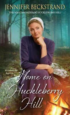 #ad Home on Huckleberry Hill The Matchmakers of Huckleberry Hill GOOD $4.48