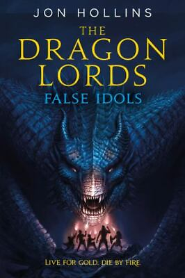 #ad The Dragon Lords: False Idols by Hollins Jon in Used Very Good $6.56