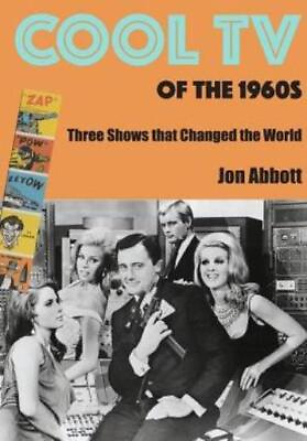 #ad Cool Tv Of The 1960S: Three Shows That Changed The World $20.04
