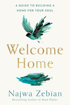 #ad Welcome Home: A Guide to Building a Home for Your Soul $8.13