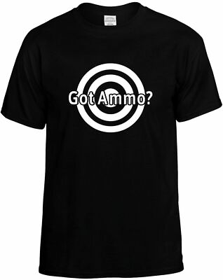 #ad GOT AMMO? T Shirt Breaking News Funny Humorous Gun Shooter Target Tee Unisex Men $10.95