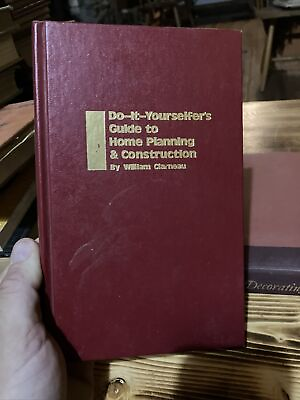 #ad Do It Yourselfer#x27;s Guide to Home Planning and Construction by William Clarneau $15.00