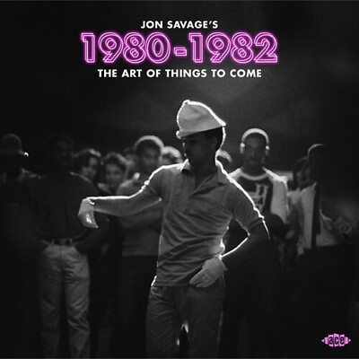 #ad Jon Savage#x27;s 1980 19 Jon Savage#x27;s 1980 1982: Art Of Things To Come Various $19.58