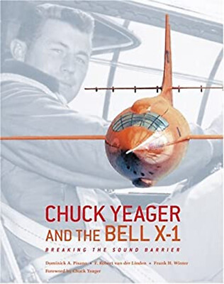 #ad Chuck Yeager and the Bell X 1 : Breaking the Sound Barrier Hardco $6.82