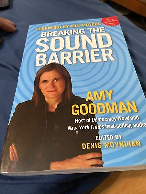 #ad Breaking the Sound Barrier by Amy Goodman 2009 Trade Paperback $8.99